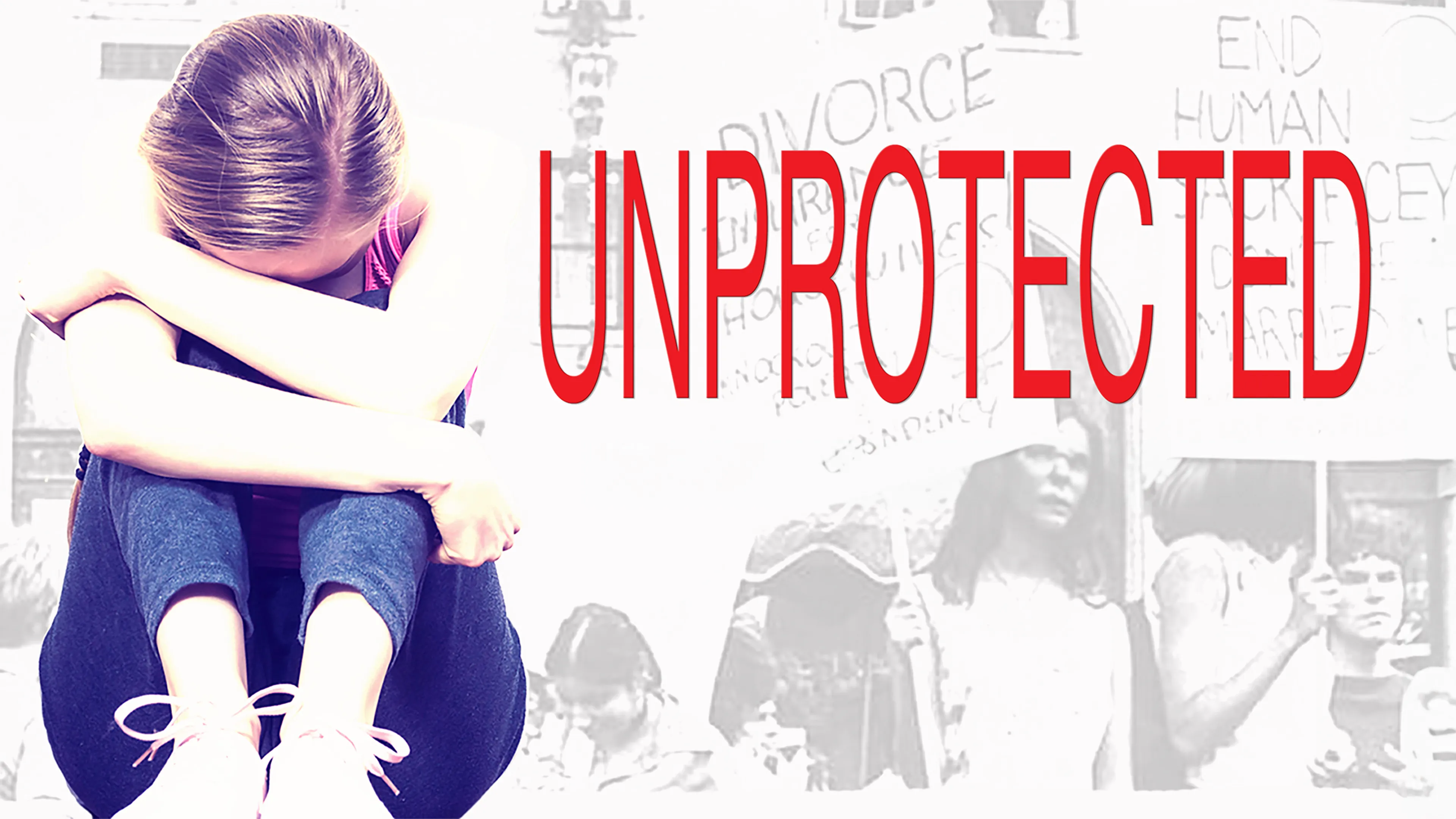 Unprotected poster